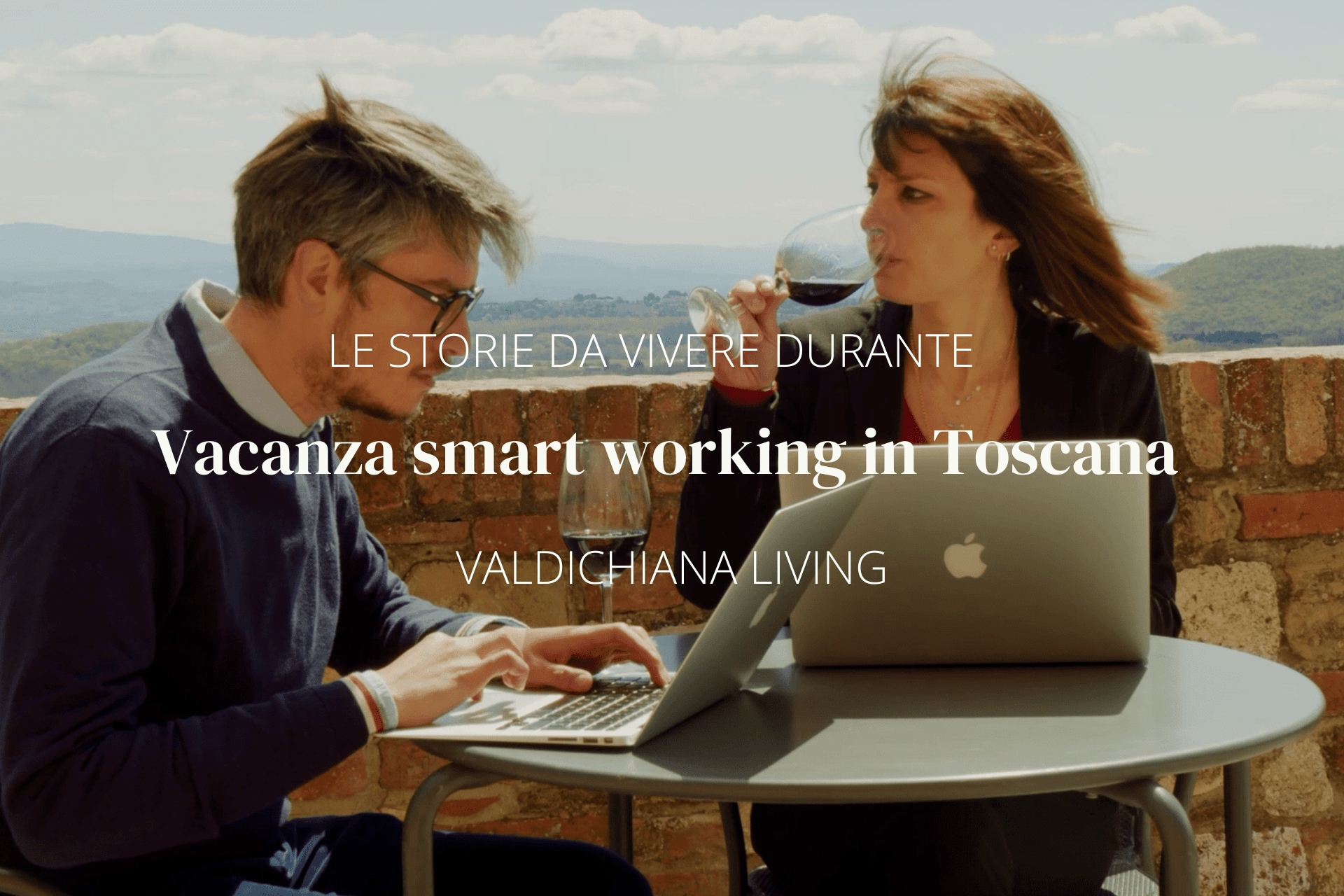 Quattro motivi per scegliere una vacanza smart working in Valdichiana Senese